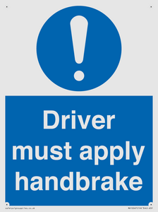 Driver must apply handbrake